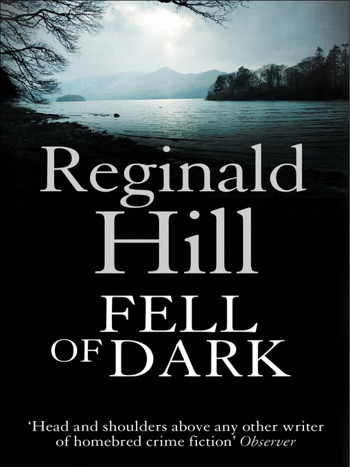 Title details for Fell of Dark by Reginald Hill - Wait list